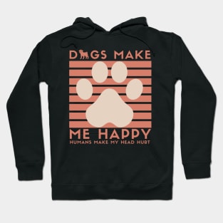 Dog Make me Happy Awesome Dog MOM, Dog Mom Dad,for women and man Hoodie